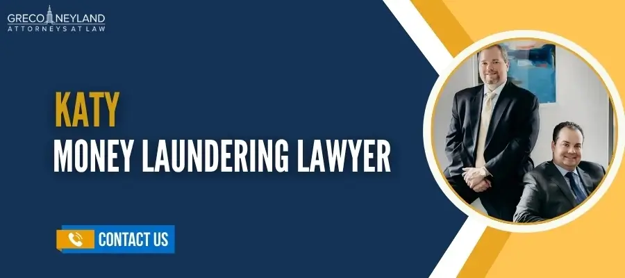 Best Katy Money Laundering Lawyer