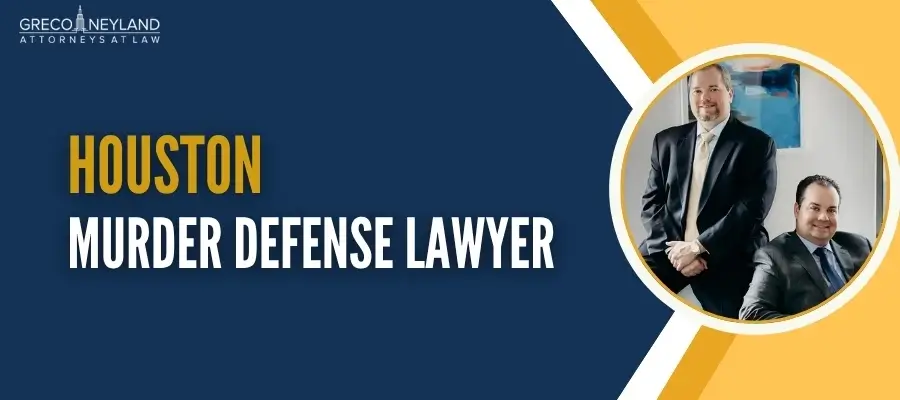 Best Houston Murder Defense Lawyer